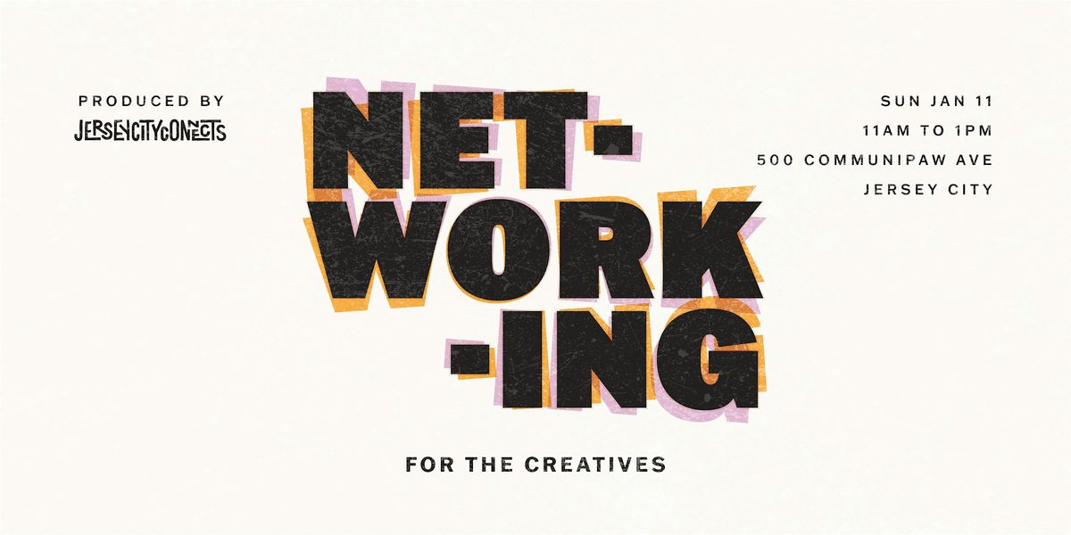 Jersey City Connects | Networking Event: Creatives, Marketers, Entrepreneur