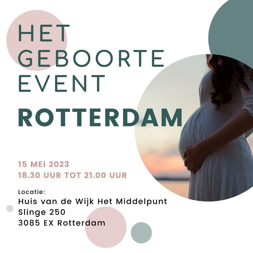 Het Geboorte Event Rotterdam Slinge 250 3085 Ex Rotterdam Nederland May 15 2023