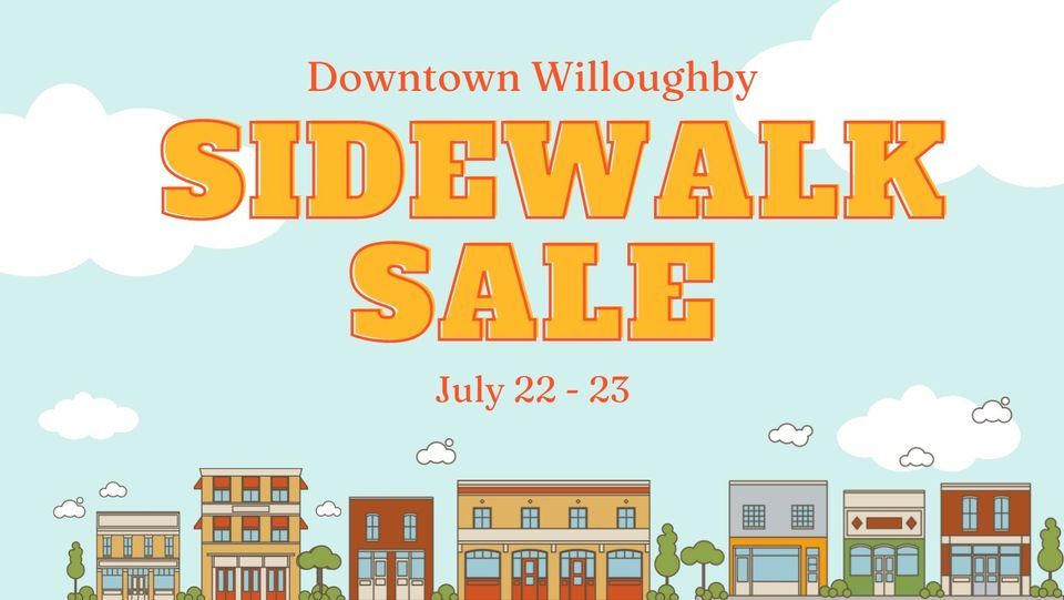 Summer Sidewalk Sale Downtown Willoughby Downtown Willoughby July