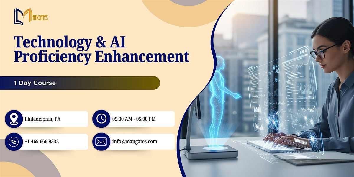 Technology & AI Proficiency Enhancement \u2013 1 Day Course in Philadelphia, PA