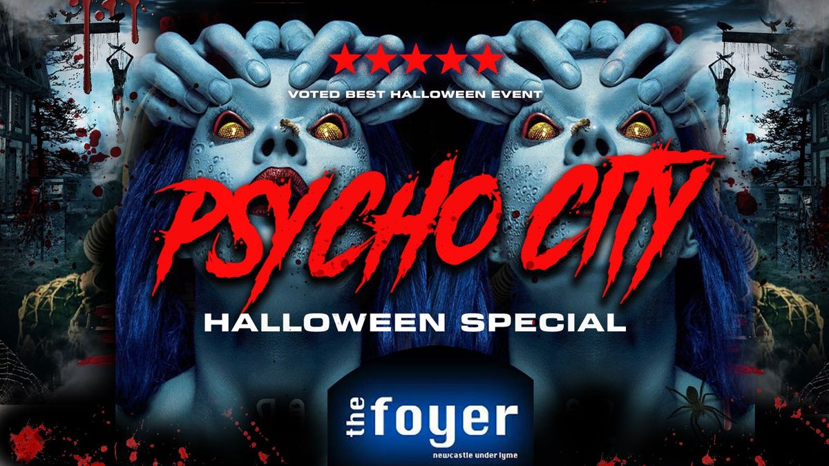 \u2028PSYCHO CITY\ud83e\ude78Stoke Biggest Halloween Event \ud83c\udf83