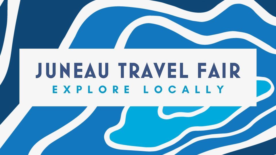 2023 Juneau Travel Fair Juneau Arts Culture Center April 22 2023   D2dc2d580c9c92ef8a7504f947409436bd18c84bf30f69f4bedcd2d6e701b3f1 Rimg W960 H540 Gmir 