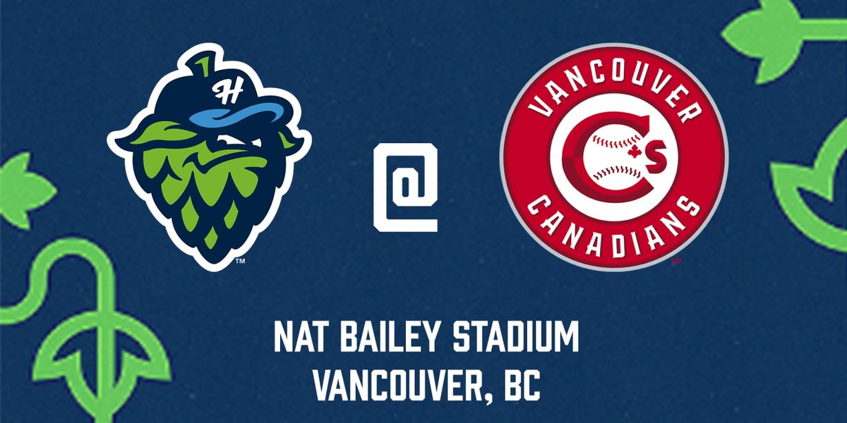 Vancouver Canadians at Hillsboro Hops