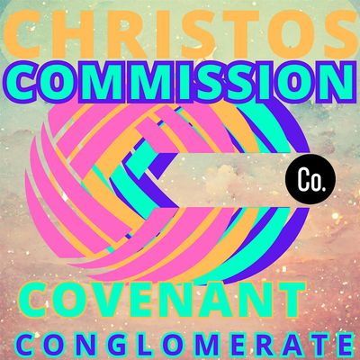 Christos Commission Covenant Conglomerate Corp.