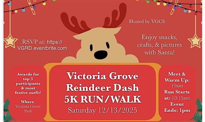Victoria Grove Reindeer Dash 5k RUN \/ WALK - 2025 (free event)