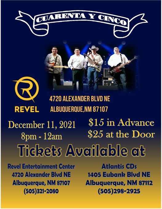 CUARENTA Y CINCO LIVE @REVEL! | revelabq, Albuquerque, NM | December 11 ...