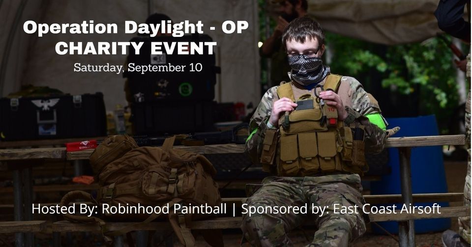Operation Daylight Airsoft OP Charity Event Robinhood Paintball