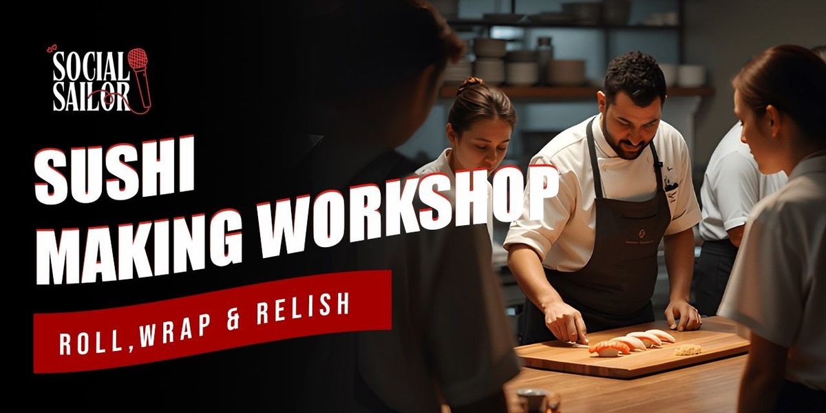 Sushi Making Master Class Workshop - Bangalore