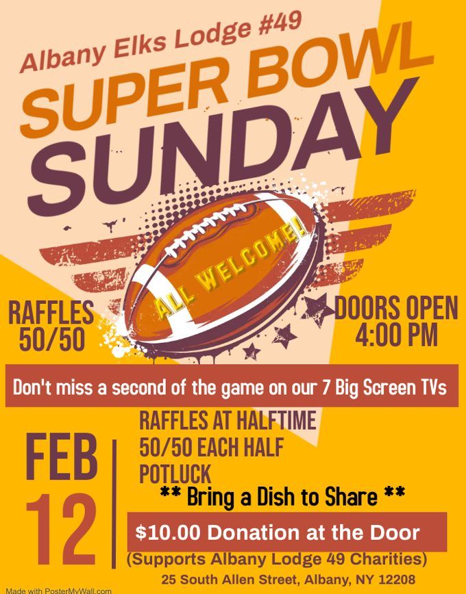 Super Bowl Sunday FUNdraiser | Albany Elks Lodge #49 | February 12, 2023