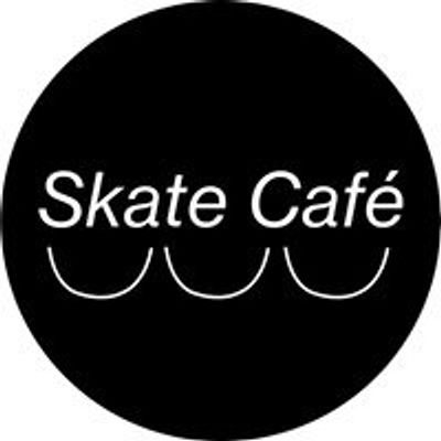 Skate Caf\u00e9