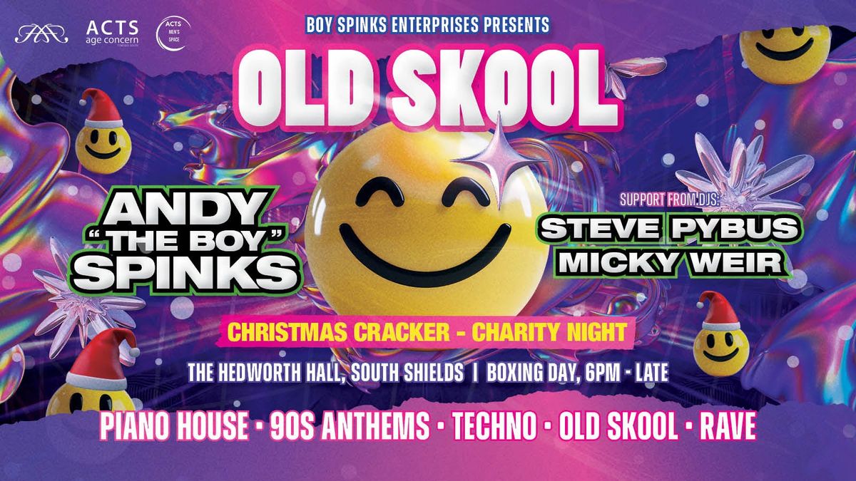 OLD SKOOL Christmas Cracker - Charity Night