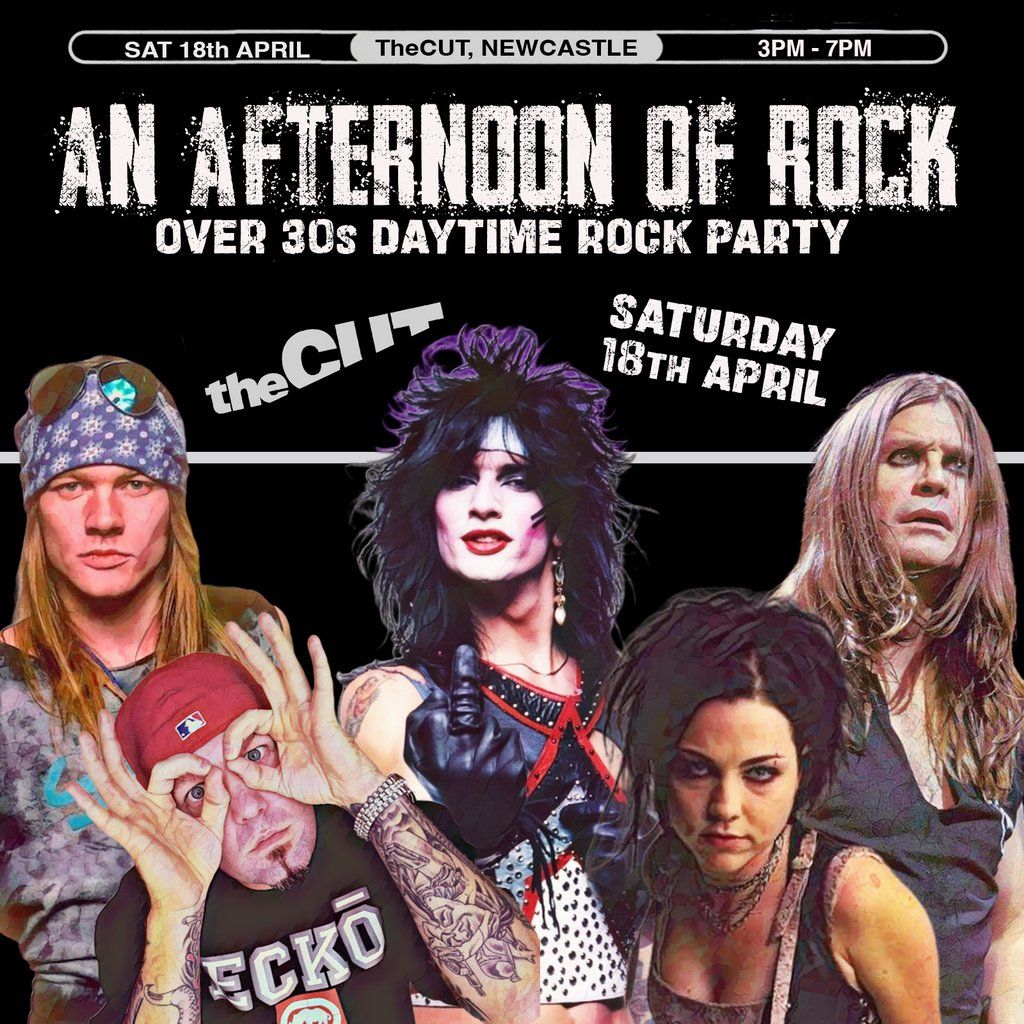 An Afternoon of Rock: NEWCASTLE (Over 30s Rock\/Metal) 3pm-7pm