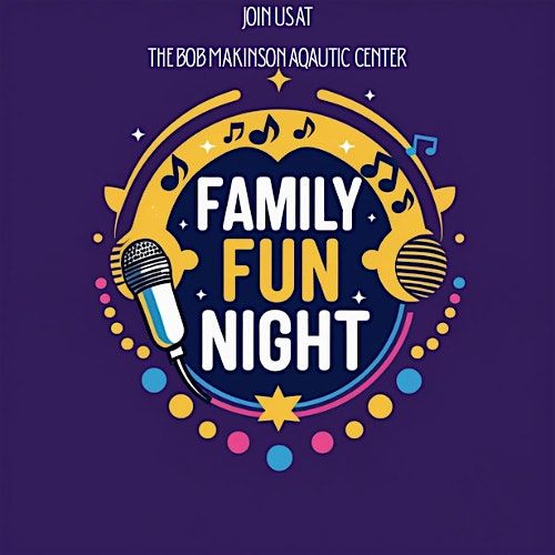 PARKS & RECREATION FAMILY FUN NIGHT - KARAOKE