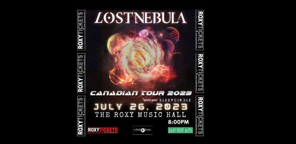 Lost Nebula at The Roxy Saskatoon - July 26