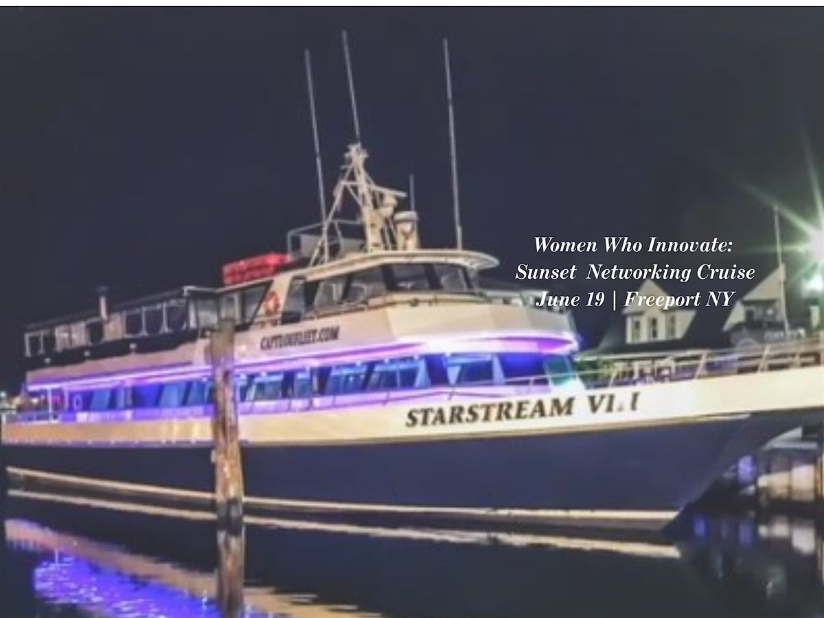 Women Who Innovate: Sunset Cruise