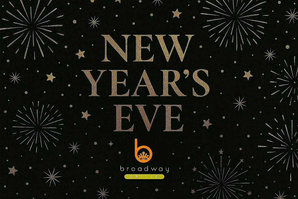 Broadway Grille New Years Eve Party