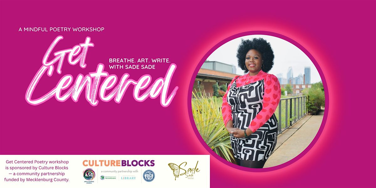 Get Centered: A Mindful Poetry Workshop