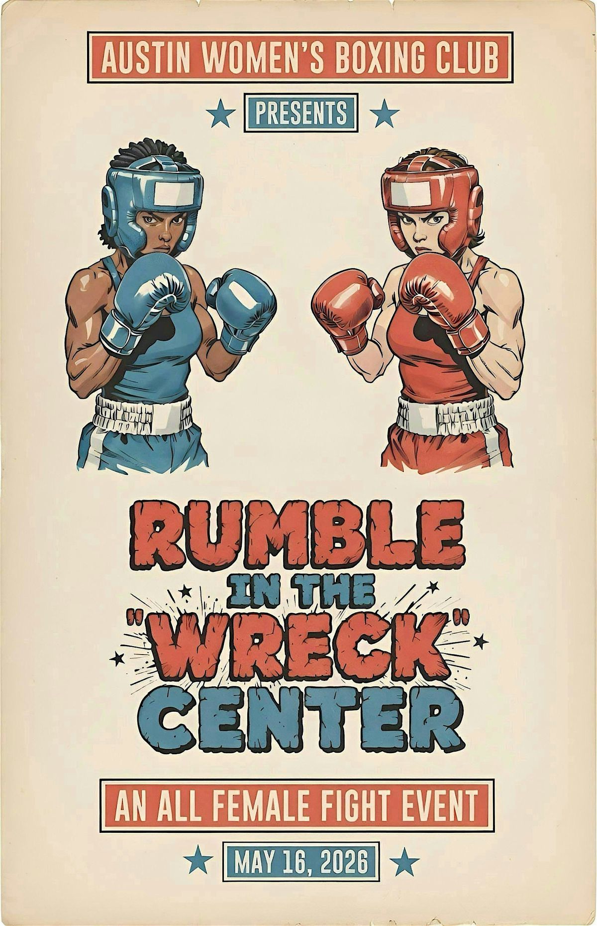 Rumble in the Wreck Center: An All Female Fight Event