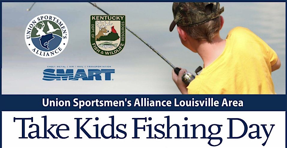 2026 Take Kids Fishing Louisville Kentucky