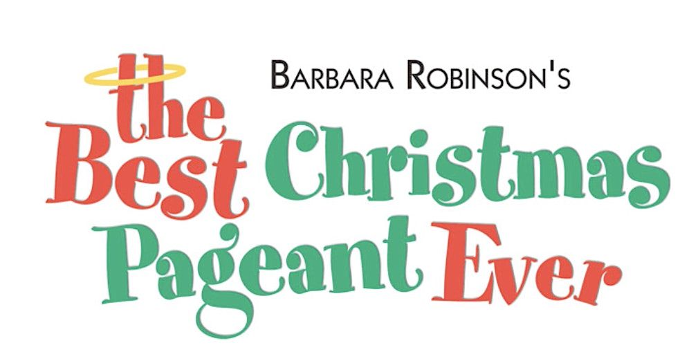The Best Christmas Pageant Ever