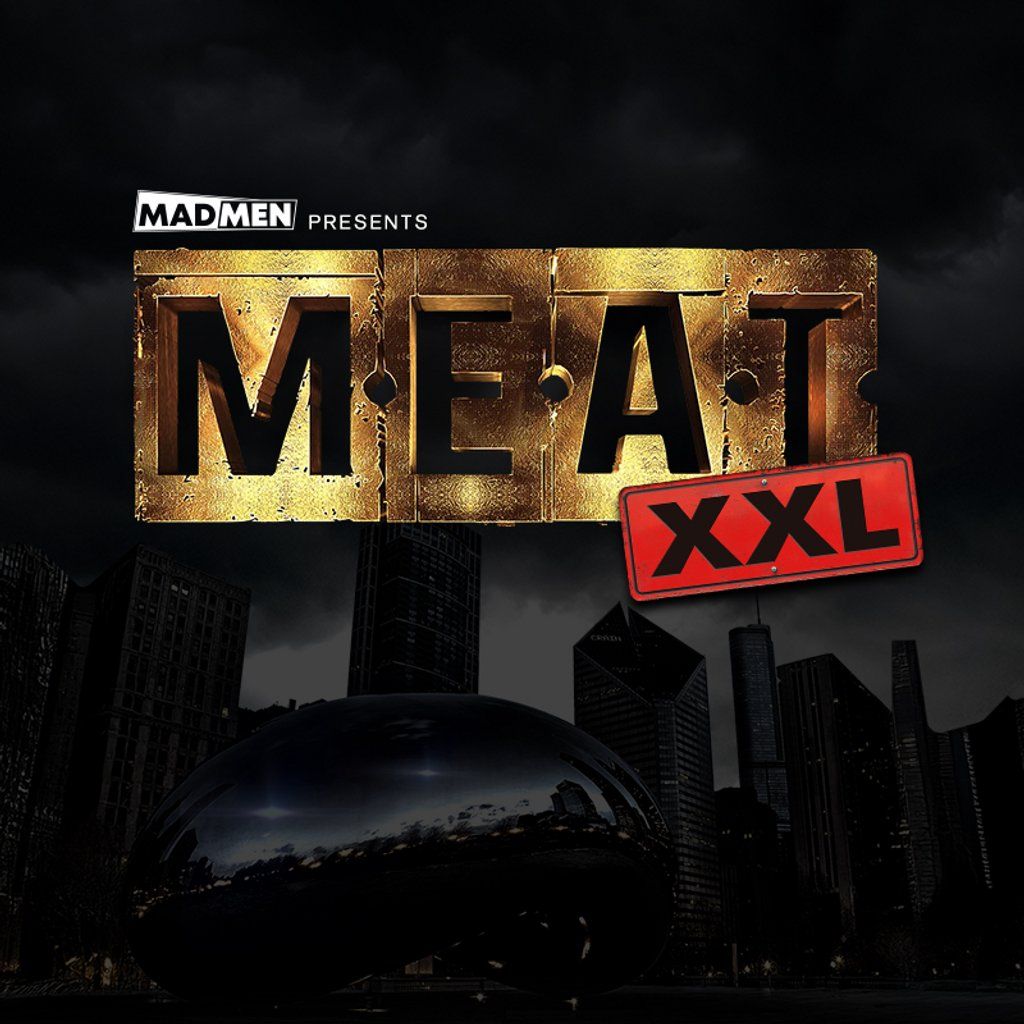 Meat XXL LDN feat The Contact Room XXL PLAYZONE