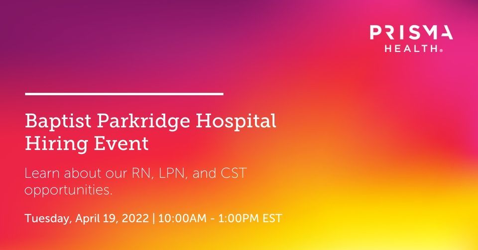 Baptist Parkridge Hospital Event Prisma Health Baptist Parkridge Hospital, West Columbia, SC