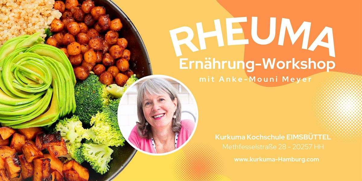 ERN\u00c4HRUNG MIT RHEUMA - TAGESWORKSHOP in Hamburg Eimsb\u00fcttel