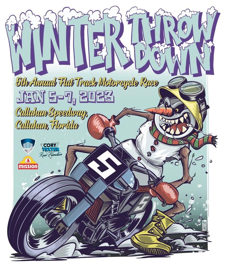 Winter Throwdown Flat Track Race Vol. 5 Callahan Speedway January 5
