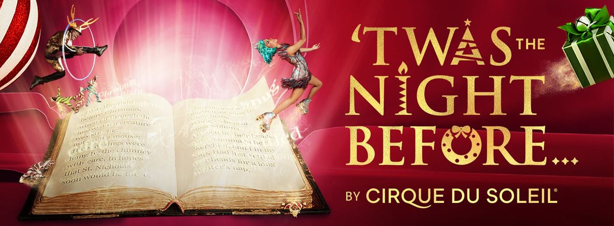 Cirque Du Soleil Twas The Night Before at Eccles Theater - Salt Lake City
