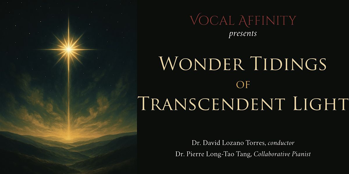 VA  Fall 2025 GLENDALE Concert- Wonder Tidings of Transcendent Light