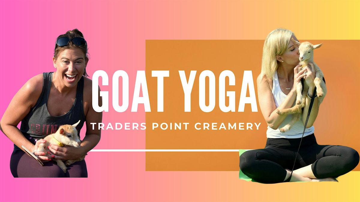 Lil Goat Yoga at the Red Barn-Traders Point Creamery