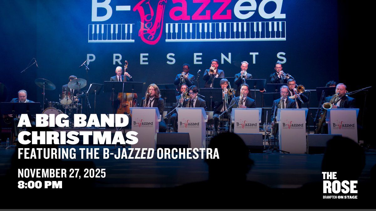 A Big Band Christmas With The B-Jazzed Orchestra