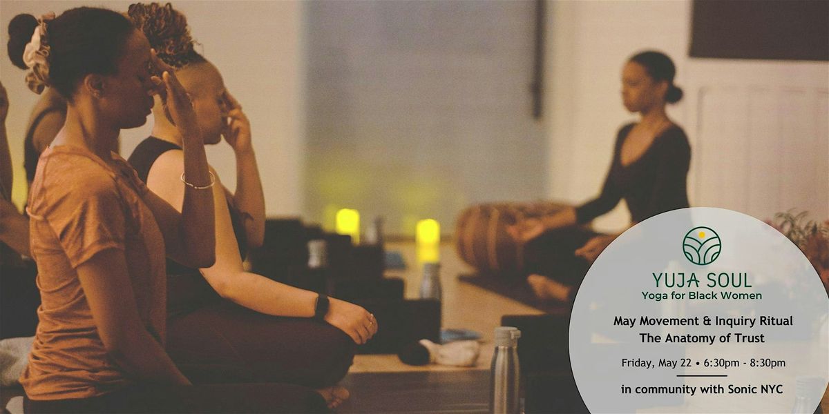 Yoga for Black Women : The Anatomy of Trust