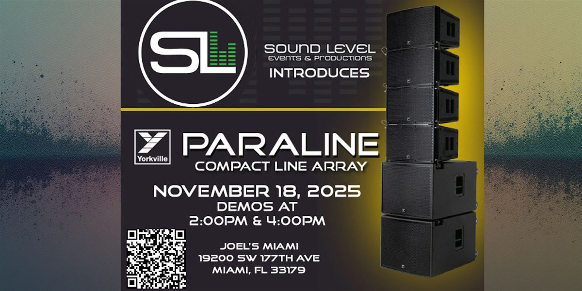 Sound Level Events & Yorkville Present Paraline Compact Line Array - DEMO