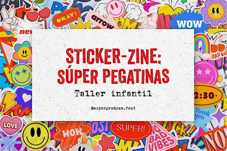 Sticker-Zine: S\u00faper Pegatinas