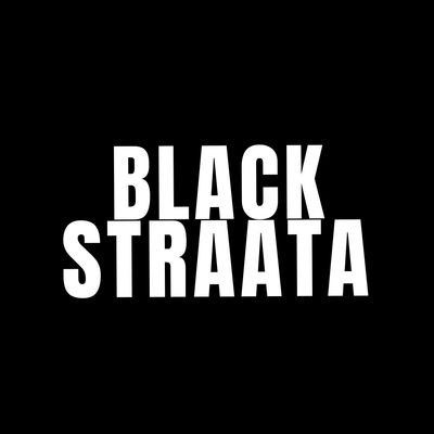 BLACK STRAATA