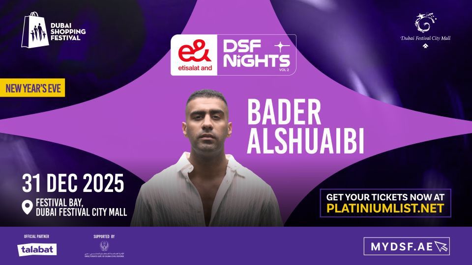 e& DSF NIGHTS - Kuwaiti Superstar Bader El Shuaibi