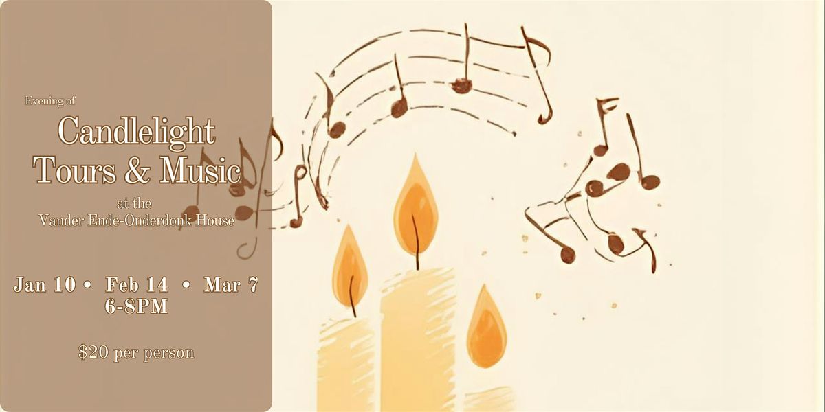 Candlelight Tours and Music