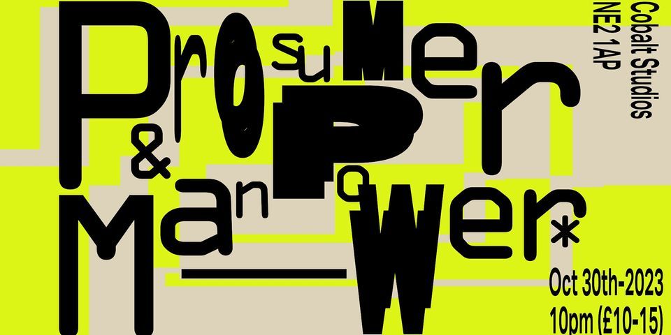 Man Power + Prosumer