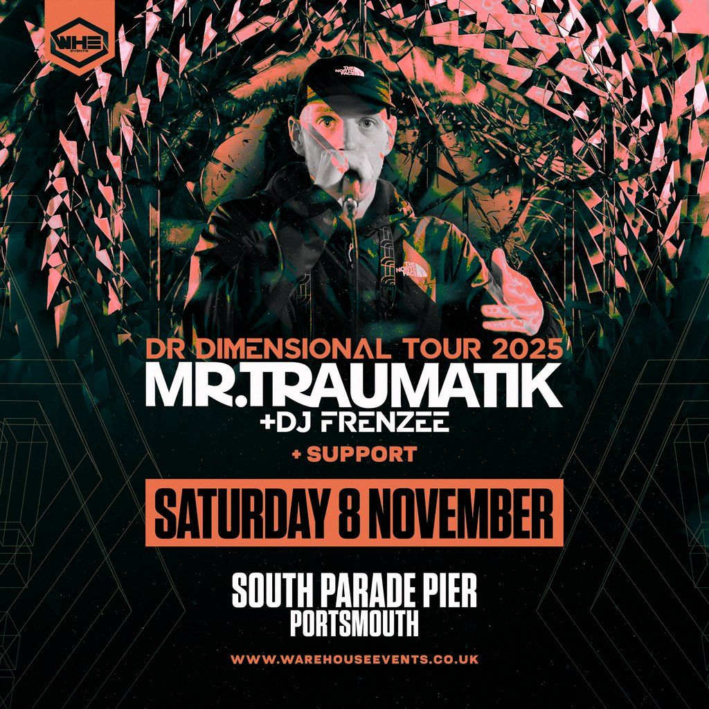 WHE Presents: Mr Traumatik + Support | Portsmouth