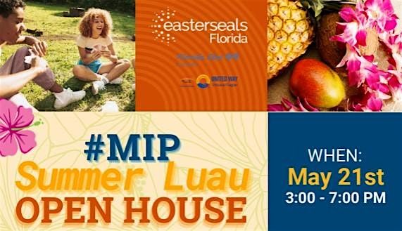 #MIP Volusia Summer Open House (Easterseals Florida)