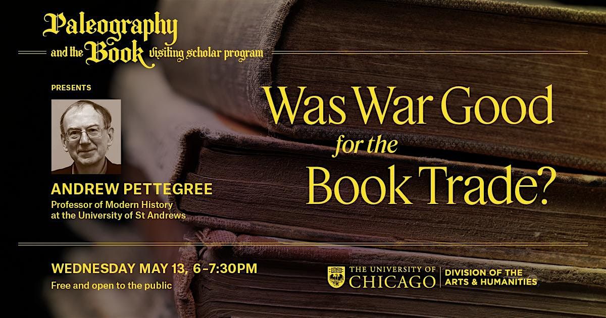 Was War Good for the Book Trade? with Andrew Pettegree