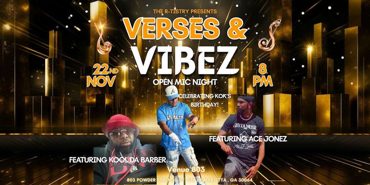 The R-Tistry Presents: Verses and Vibez Open Mic Night