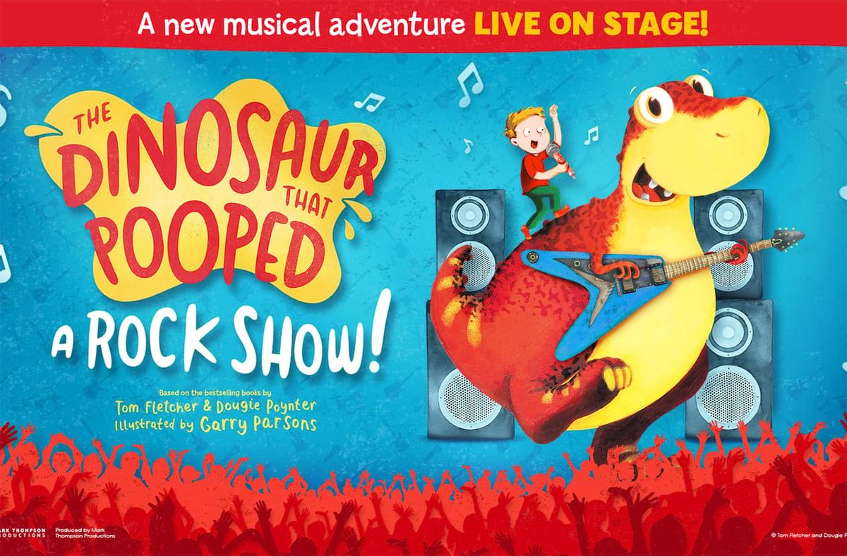The Dinosaur that Pooped at Alhambra Theatre - Dunfermline