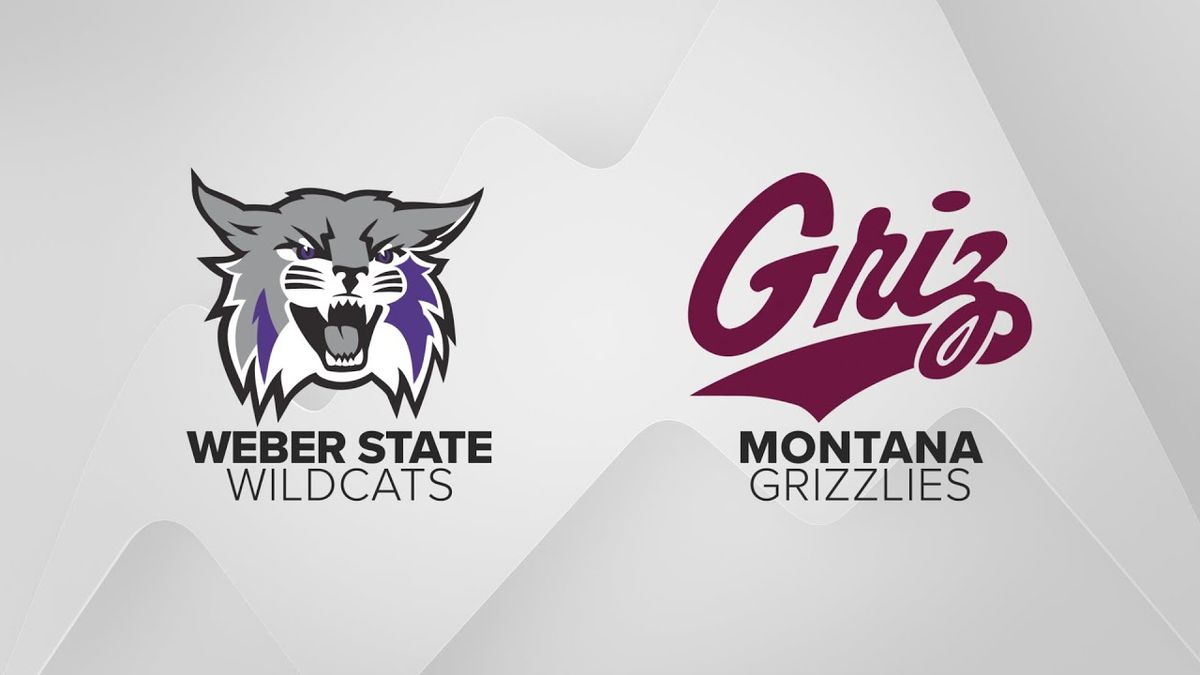 Weber State Wildcats vs. Montana Grizzlies