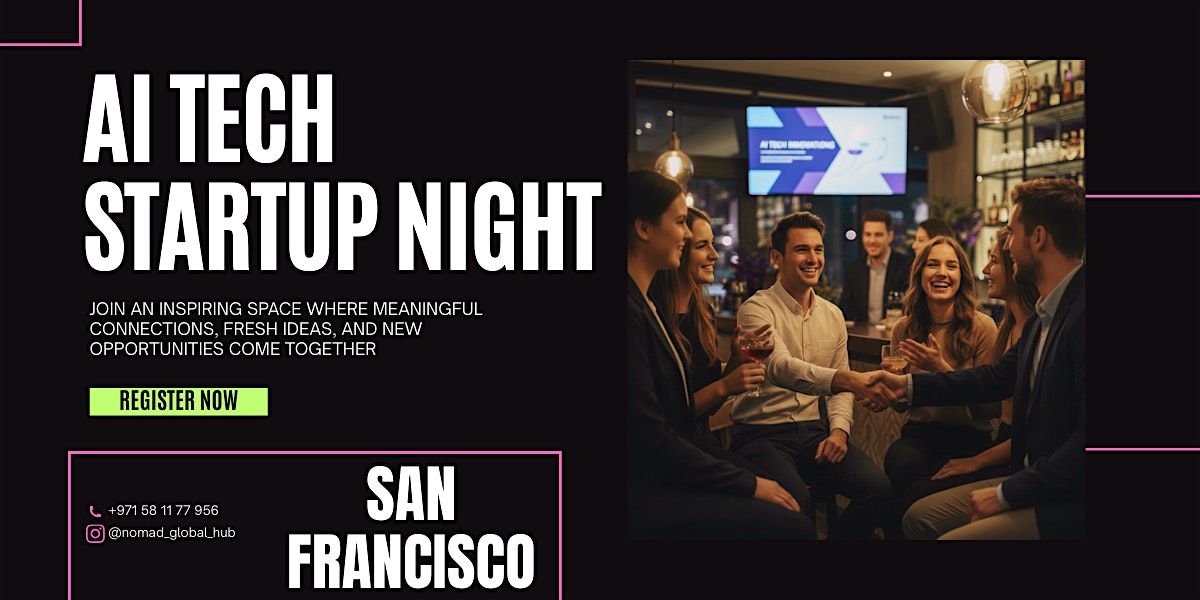 AI Tech & Startup Night \u2014 San Francisco