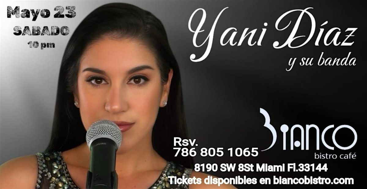 Yani Diaz y su Banda en Concierto