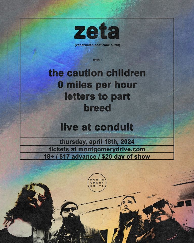 ZETA w/ The Caution Children, 0 Miles Per Hour, BREED, and Letters To Part at Conduit Orlando