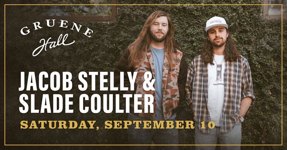 Jacob Stelly Slade Coulter At Gruene Hall Gruene Hall New jacob-stelly-slade-coulter-at-gruene-hall-gruene-hall-new