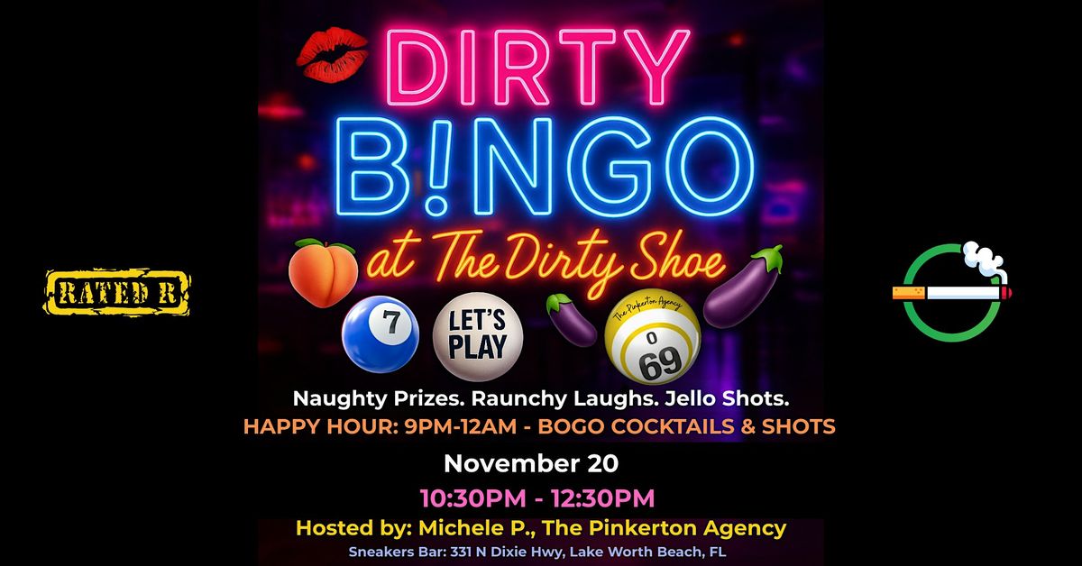 Dirty Bingo @ Sneakers - November 20